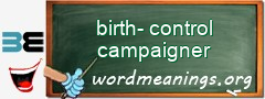 WordMeaning blackboard for birth-control campaigner